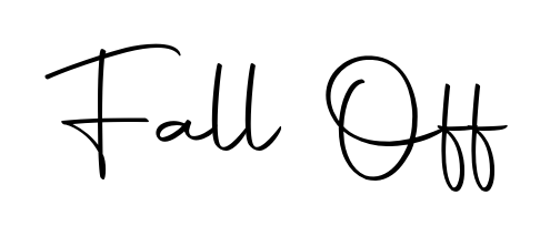 Turn your name Fall Off into a signature brand with Autography-DOLnW styling. Download in standard PNG or transparent format anytime. Fall Off signature style 10 images and pictures png