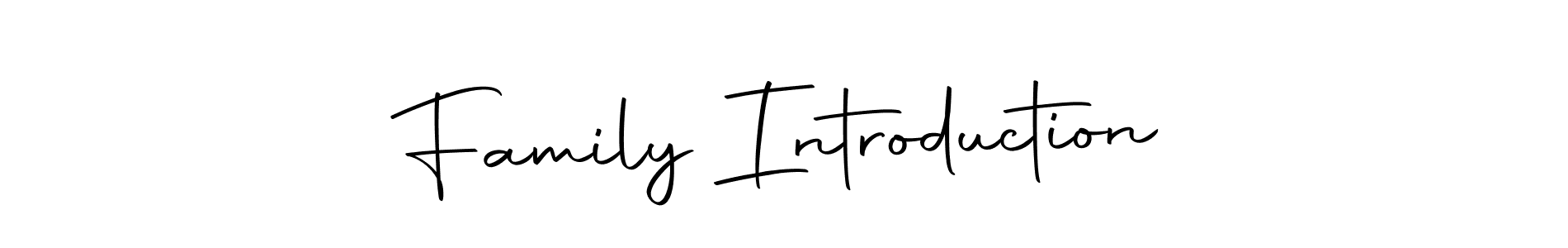 Also You can easily find your signature by using the search form. We will create Family Introduction name handwritten signature images for you free of cost using Autography-DOLnW sign style. Family Introduction signature style 10 images and pictures png
