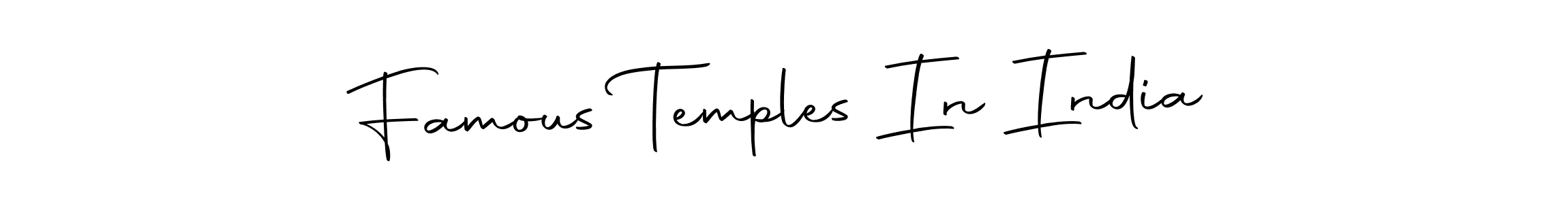 Also we have Famous Temples In India name is the best signature style. Create professional handwritten signature collection using Autography-DOLnW autograph style. Famous Temples In India signature style 10 images and pictures png