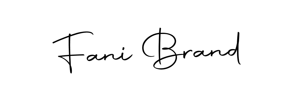 You should practise on your own different ways (Autography-DOLnW) to write your name (Fani Brand) in signature. don't let someone else do it for you. Fani Brand signature style 10 images and pictures png