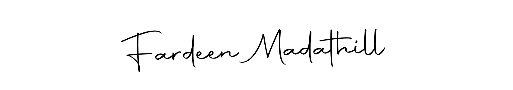 Also we have Fardeen Madathill name is the best signature style. Create professional handwritten signature collection using Autography-DOLnW autograph style. Fardeen Madathill signature style 10 images and pictures png