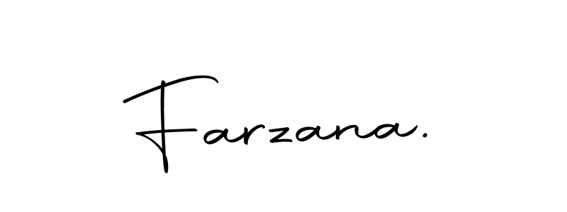 How to make Farzana. name signature. Use Autography-DOLnW style for creating short signs online. This is the latest handwritten sign. Farzana. signature style 10 images and pictures png