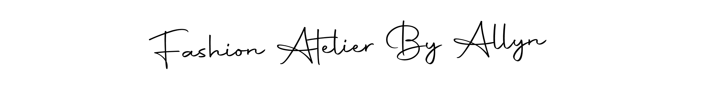 Make a beautiful signature design for name Fashion Atelier By Allyn. With this signature (Autography-DOLnW) style, you can create a handwritten signature for free. Fashion Atelier By Allyn signature style 10 images and pictures png