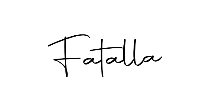 Create a beautiful signature design for name Fatalla. With this signature (Autography-DOLnW) fonts, you can make a handwritten signature for free. Fatalla signature style 10 images and pictures png