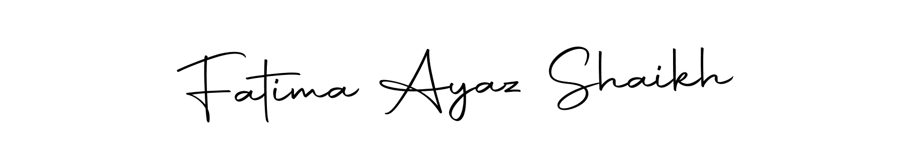 Make a short Fatima Ayaz Shaikh signature style. Manage your documents anywhere anytime using Autography-DOLnW. Create and add eSignatures, submit forms, share and send files easily. Fatima Ayaz Shaikh signature style 10 images and pictures png