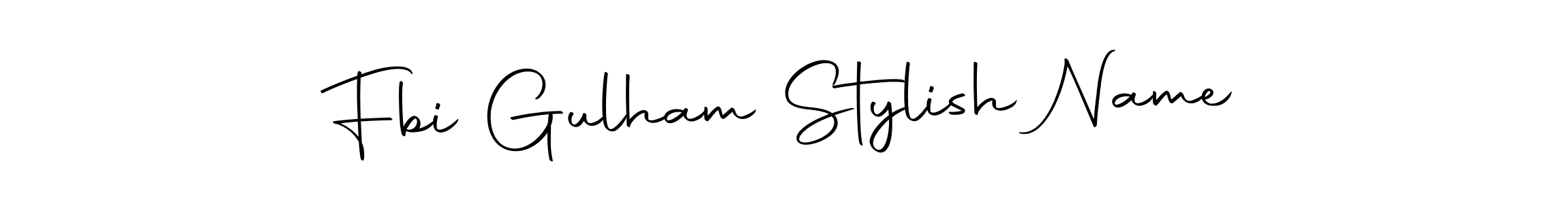 It looks lik you need a new signature style for name Fbi Gulham Stylish Name. Design unique handwritten (Autography-DOLnW) signature with our free signature maker in just a few clicks. Fbi Gulham Stylish Name signature style 10 images and pictures png