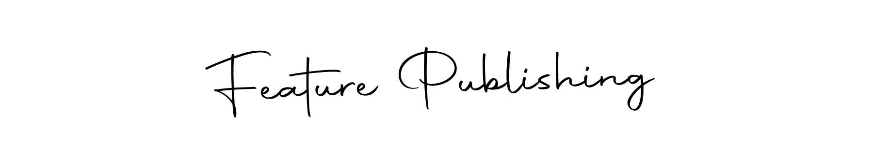 Design your own signature with our free online signature maker. With this signature software, you can create a handwritten (Autography-DOLnW) signature for name Feature Publishing. Feature Publishing signature style 10 images and pictures png