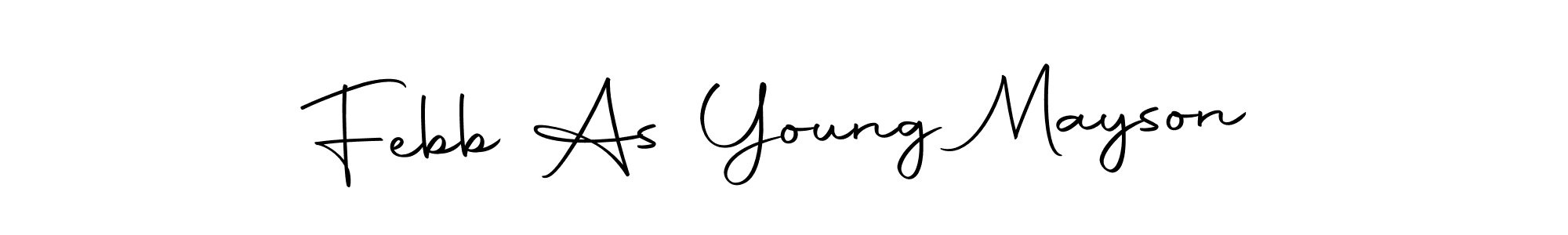 How to Draw Febb As Young Mayson signature style? Autography-DOLnW is a latest design signature styles for name Febb As Young Mayson. Febb As Young Mayson signature style 10 images and pictures png