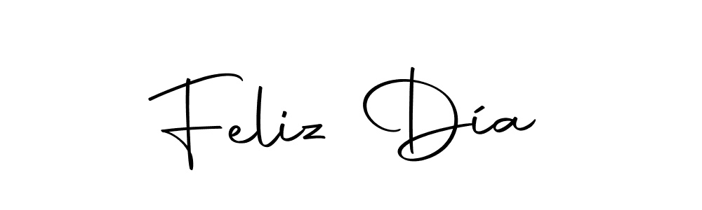 How to make Feliz Día name signature. Use Autography-DOLnW style for creating short signs online. This is the latest handwritten sign. Feliz Día signature style 10 images and pictures png