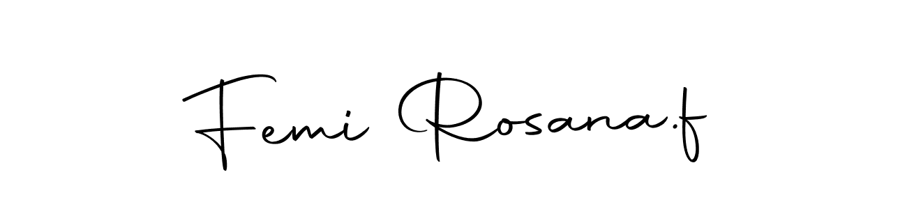 Design your own signature with our free online signature maker. With this signature software, you can create a handwritten (Autography-DOLnW) signature for name Femi Rosana.f. Femi Rosana.f signature style 10 images and pictures png