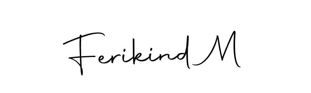 Make a beautiful signature design for name Ferikind M. With this signature (Autography-DOLnW) style, you can create a handwritten signature for free. Ferikind M signature style 10 images and pictures png