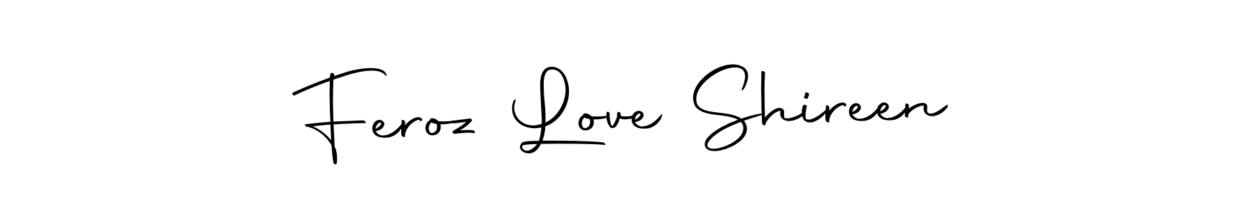 Design your own signature with our free online signature maker. With this signature software, you can create a handwritten (Autography-DOLnW) signature for name Feroz Love Shireen. Feroz Love Shireen signature style 10 images and pictures png