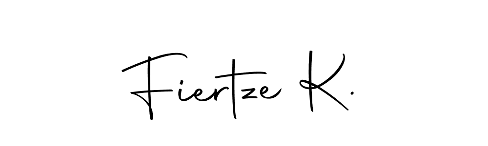 Create a beautiful signature design for name Fiertze K.. With this signature (Autography-DOLnW) fonts, you can make a handwritten signature for free. Fiertze K. signature style 10 images and pictures png