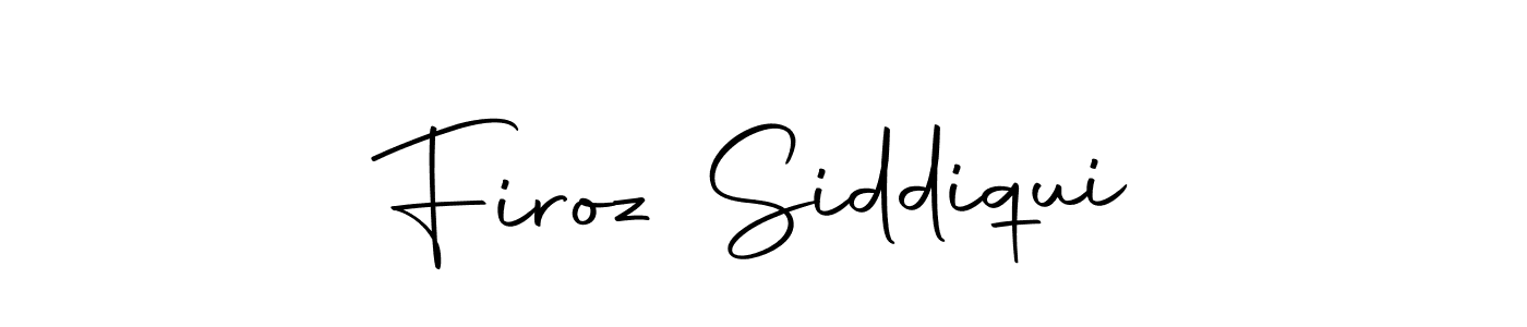 Create a beautiful signature design for name Firoz Siddiqui. With this signature (Autography-DOLnW) fonts, you can make a handwritten signature for free. Firoz Siddiqui signature style 10 images and pictures png