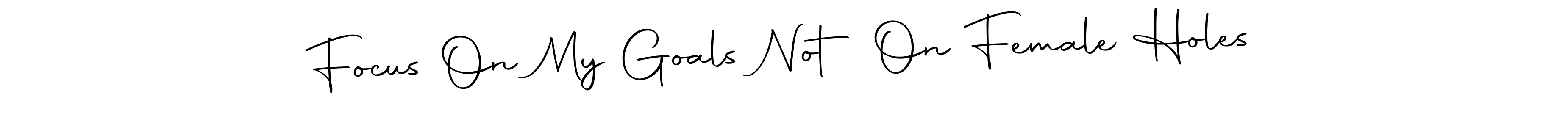 Here are the top 10 professional signature styles for the name Focus On My Goals Not On Female Holes. These are the best autograph styles you can use for your name. Focus On My Goals Not On Female Holes signature style 10 images and pictures png