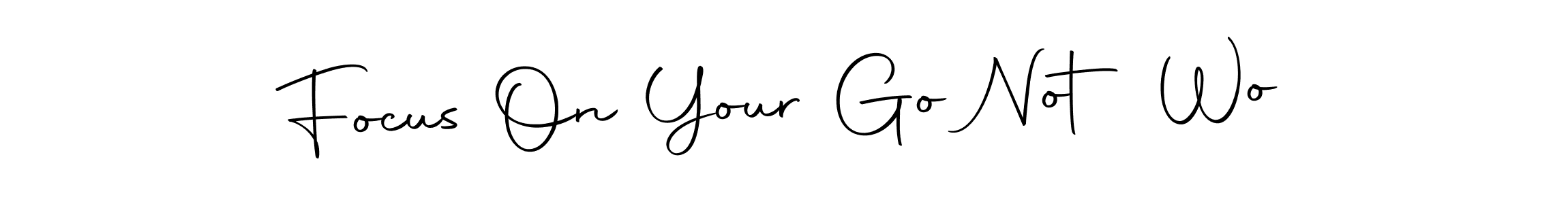 You should practise on your own different ways (Autography-DOLnW) to write your name (Focus On Your Go Not Wo) in signature. don't let someone else do it for you. Focus On Your Go Not Wo signature style 10 images and pictures png