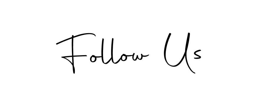 Design your own signature with our free online signature maker. With this signature software, you can create a handwritten (Autography-DOLnW) signature for name Follow Us. Follow Us signature style 10 images and pictures png