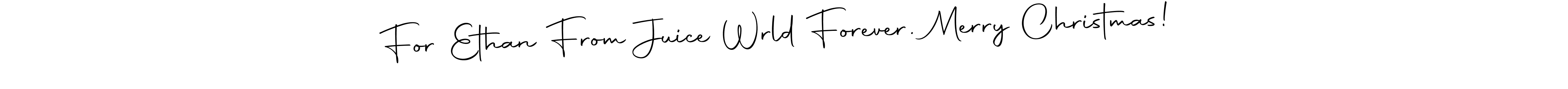 Once you've used our free online signature maker to create your best signature Autography-DOLnW style, it's time to enjoy all of the benefits that For Ethan From Juice Wrld Forever. Merry Christmas!   name signing documents. For Ethan From Juice Wrld Forever. Merry Christmas!   signature style 10 images and pictures png