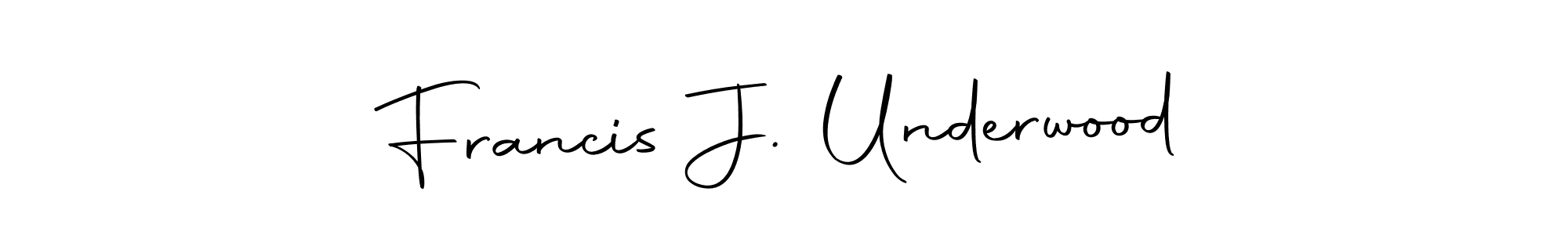 It looks lik you need a new signature style for name Francis J. Underwood. Design unique handwritten (Autography-DOLnW) signature with our free signature maker in just a few clicks. Francis J. Underwood signature style 10 images and pictures png