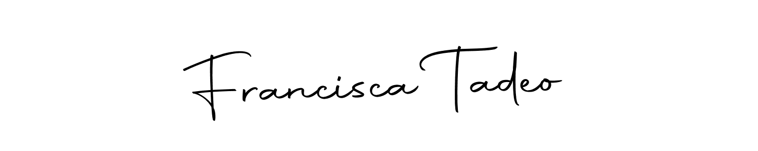 Create a beautiful signature design for name Francisca Tadeo. With this signature (Autography-DOLnW) fonts, you can make a handwritten signature for free. Francisca Tadeo signature style 10 images and pictures png