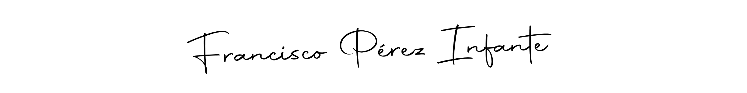 Francisco Pérez Infante stylish signature style. Best Handwritten Sign (Autography-DOLnW) for my name. Handwritten Signature Collection Ideas for my name Francisco Pérez Infante. Francisco Pérez Infante signature style 10 images and pictures png