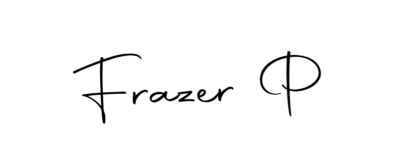 Make a short Frazer P signature style. Manage your documents anywhere anytime using Autography-DOLnW. Create and add eSignatures, submit forms, share and send files easily. Frazer P signature style 10 images and pictures png