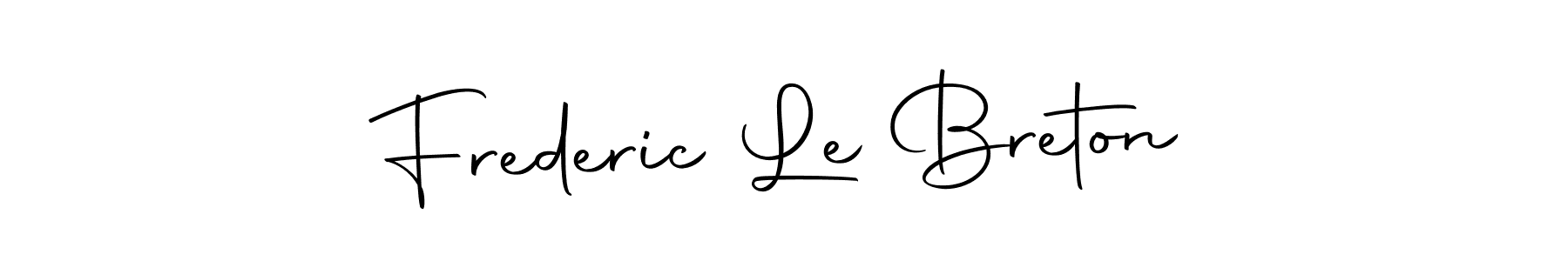 Create a beautiful signature design for name Frederic Le Breton. With this signature (Autography-DOLnW) fonts, you can make a handwritten signature for free. Frederic Le Breton signature style 10 images and pictures png