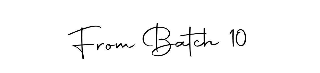 You can use this online signature creator to create a handwritten signature for the name From Batch 10. This is the best online autograph maker. From Batch 10 signature style 10 images and pictures png