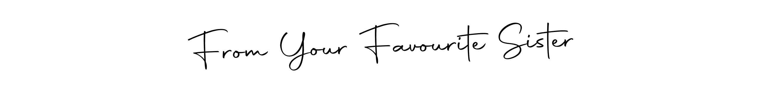 You should practise on your own different ways (Autography-DOLnW) to write your name (From Your Favourite Sister) in signature. don't let someone else do it for you. From Your Favourite Sister signature style 10 images and pictures png