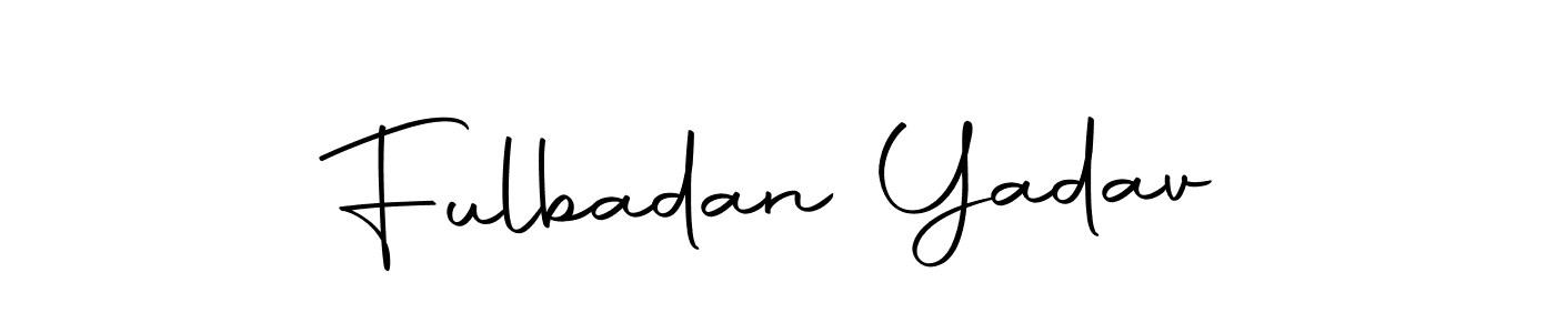 Create a beautiful signature design for name Fulbadan Yadav. With this signature (Autography-DOLnW) fonts, you can make a handwritten signature for free. Fulbadan Yadav signature style 10 images and pictures png
