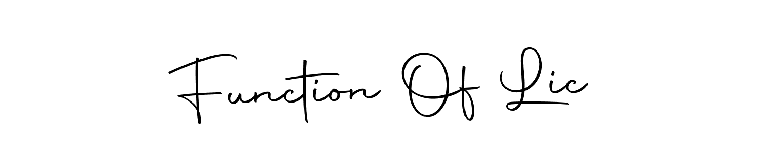 Create a beautiful signature design for name Function Of Lic. With this signature (Autography-DOLnW) fonts, you can make a handwritten signature for free. Function Of Lic signature style 10 images and pictures png