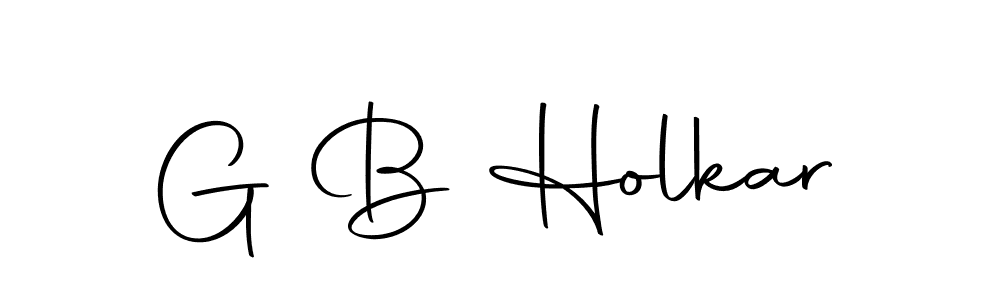 Make a short G B Holkar signature style. Manage your documents anywhere anytime using Autography-DOLnW. Create and add eSignatures, submit forms, share and send files easily. G B Holkar signature style 10 images and pictures png