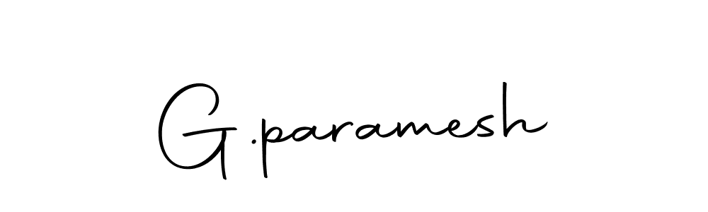Create a beautiful signature design for name G.paramesh. With this signature (Autography-DOLnW) fonts, you can make a handwritten signature for free. G.paramesh signature style 10 images and pictures png