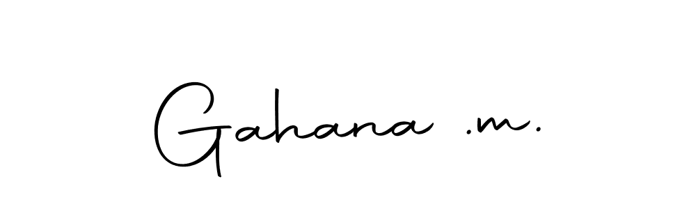 Design your own signature with our free online signature maker. With this signature software, you can create a handwritten (Autography-DOLnW) signature for name Gahana .m.. Gahana .m. signature style 10 images and pictures png