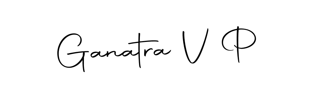 Create a beautiful signature design for name Ganatra V P. With this signature (Autography-DOLnW) fonts, you can make a handwritten signature for free. Ganatra V P signature style 10 images and pictures png