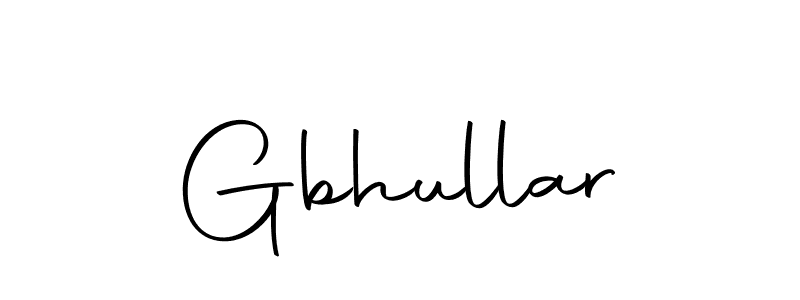 Create a beautiful signature design for name Gbhullar. With this signature (Autography-DOLnW) fonts, you can make a handwritten signature for free. Gbhullar signature style 10 images and pictures png