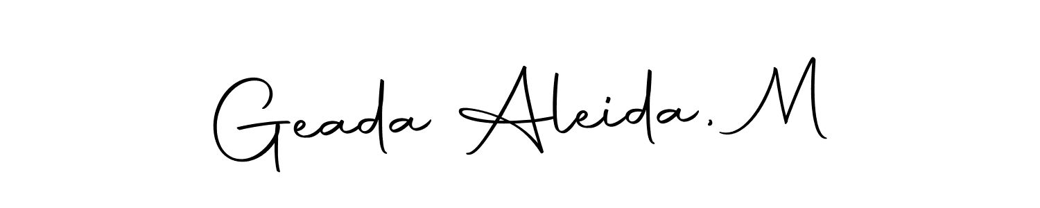 Make a short Geada Aleida, M signature style. Manage your documents anywhere anytime using Autography-DOLnW. Create and add eSignatures, submit forms, share and send files easily. Geada Aleida, M signature style 10 images and pictures png