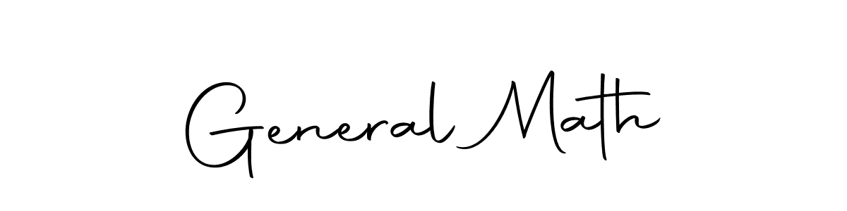 Also we have General Math name is the best signature style. Create professional handwritten signature collection using Autography-DOLnW autograph style. General Math signature style 10 images and pictures png