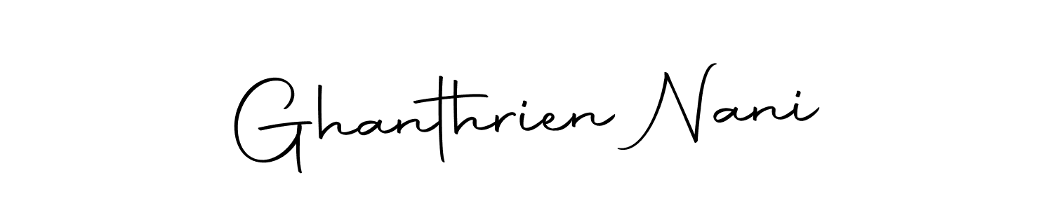 You should practise on your own different ways (Autography-DOLnW) to write your name (Ghanthrien Nani) in signature. don't let someone else do it for you. Ghanthrien Nani signature style 10 images and pictures png