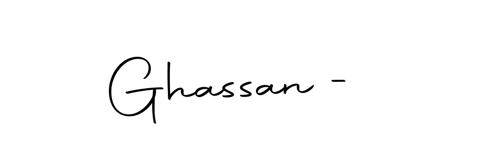 How to make Ghassan -  signature? Autography-DOLnW is a professional autograph style. Create handwritten signature for Ghassan -  name. Ghassan -  signature style 10 images and pictures png