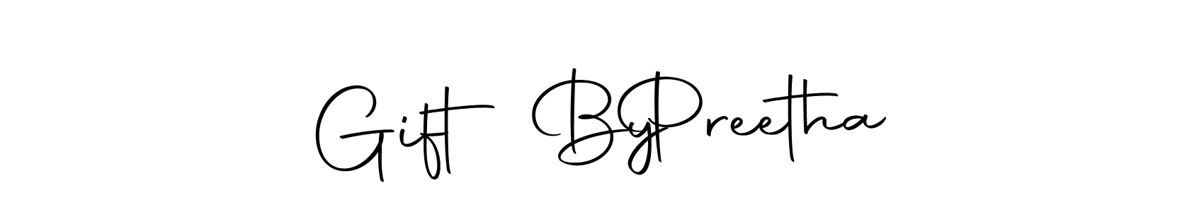 Design your own signature with our free online signature maker. With this signature software, you can create a handwritten (Autography-DOLnW) signature for name Gift By   Preetha. Gift By   Preetha signature style 10 images and pictures png