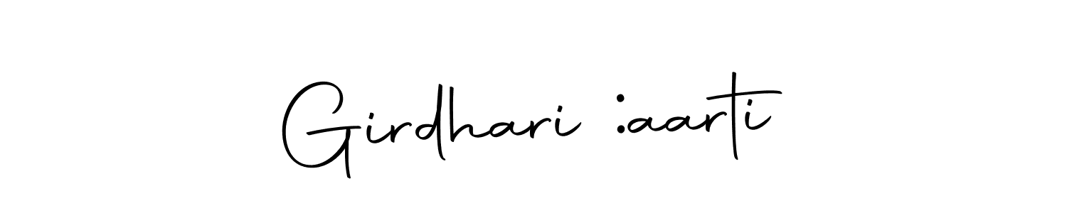 You should practise on your own different ways (Autography-DOLnW) to write your name (Girdhari :aarti) in signature. don't let someone else do it for you. Girdhari :aarti signature style 10 images and pictures png