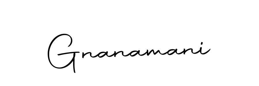 Make a beautiful signature design for name Gnanamani. With this signature (Autography-DOLnW) style, you can create a handwritten signature for free. Gnanamani signature style 10 images and pictures png