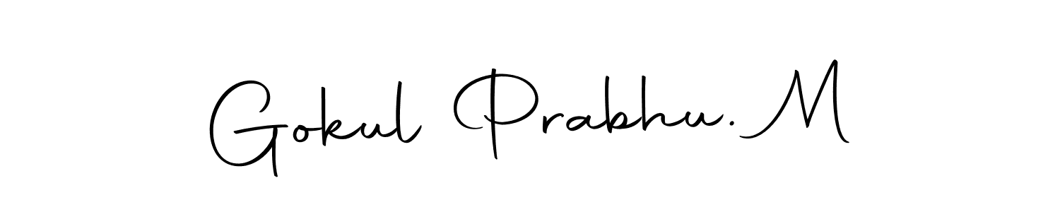 Also You can easily find your signature by using the search form. We will create Gokul Prabhu. M name handwritten signature images for you free of cost using Autography-DOLnW sign style. Gokul Prabhu. M signature style 10 images and pictures png