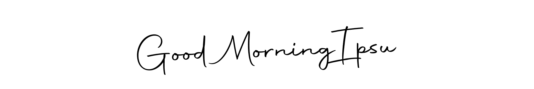 if you are searching for the best signature style for your name Good Morning  Ipsu. so please give up your signature search. here we have designed multiple signature styles  using Autography-DOLnW. Good Morning  Ipsu signature style 10 images and pictures png