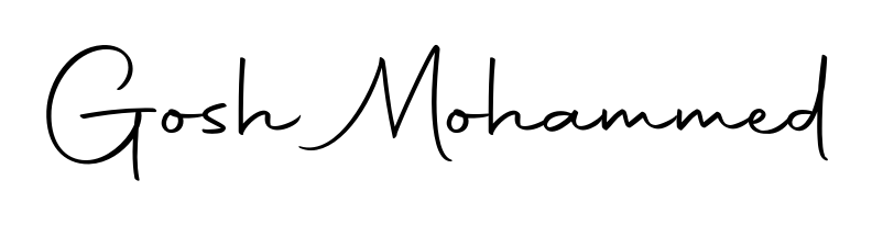 You should practise on your own different ways (Autography-DOLnW) to write your name (Gosh Mohammed) in signature. Don't let someone else do it for you. Gosh Mohammed signature style 10 images and pictures png