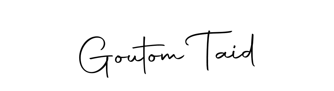 Make a short Goutom Taid signature style. Manage your documents anywhere anytime using Autography-DOLnW. Create and add eSignatures, submit forms, share and send files easily. Goutom Taid signature style 10 images and pictures png