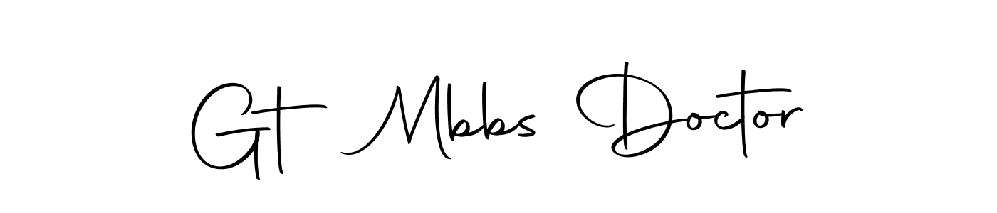 Make a beautiful signature design for name Gt Mbbs Doctor. With this signature (Autography-DOLnW) style, you can create a handwritten signature for free. Gt Mbbs Doctor signature style 10 images and pictures png