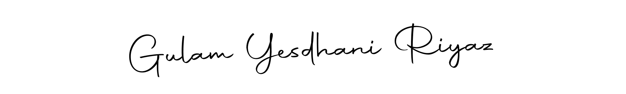 Make a short Gulam Yesdhani Riyaz signature style. Manage your documents anywhere anytime using Autography-DOLnW. Create and add eSignatures, submit forms, share and send files easily. Gulam Yesdhani Riyaz signature style 10 images and pictures png