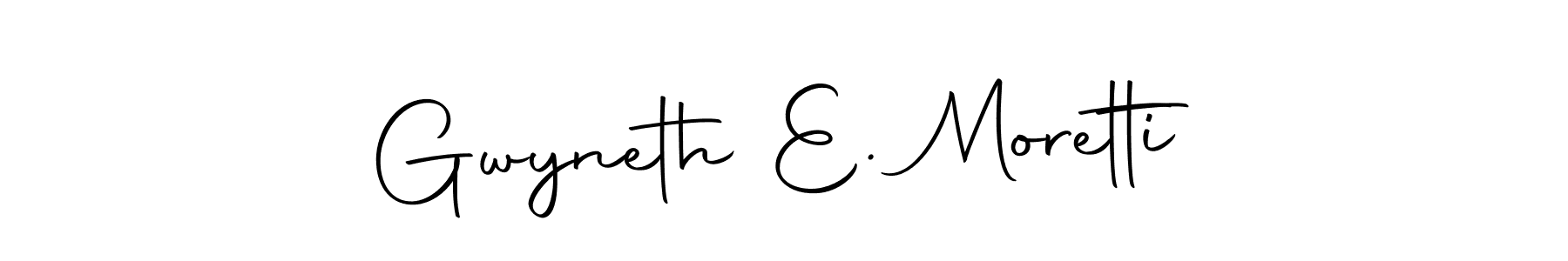 Create a beautiful signature design for name Gwyneth E. Moretti. With this signature (Autography-DOLnW) fonts, you can make a handwritten signature for free. Gwyneth E. Moretti signature style 10 images and pictures png